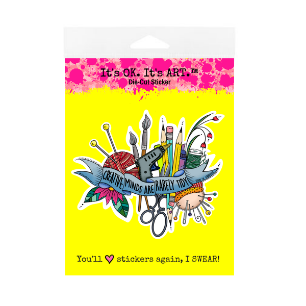 Funny Sticker - It's OK. It's ART