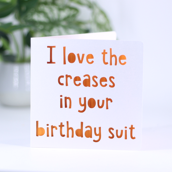 I love the creases in your birthday suit: Blue