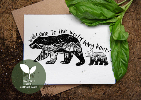 Welcome to the World, Baby Bear; Plantable Seed Greeting Car: Wildflower Seed