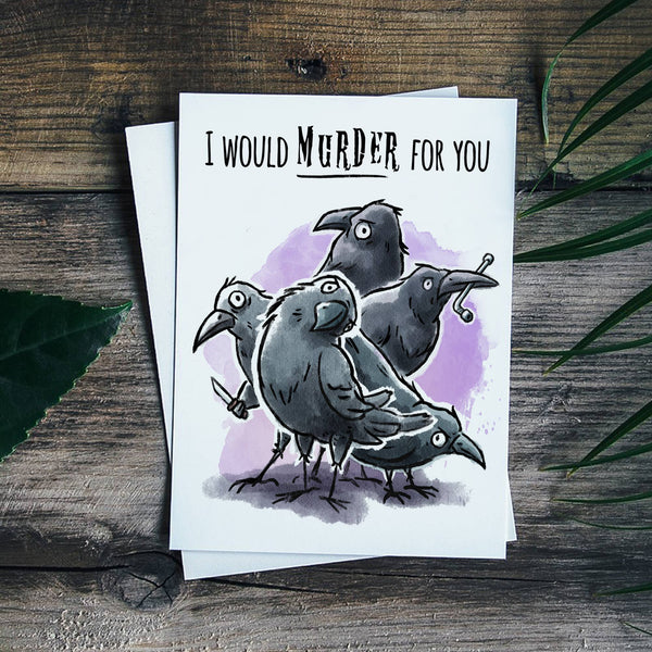 "Murder for You" Dark Funny Crow Love Valentine Wedding Card