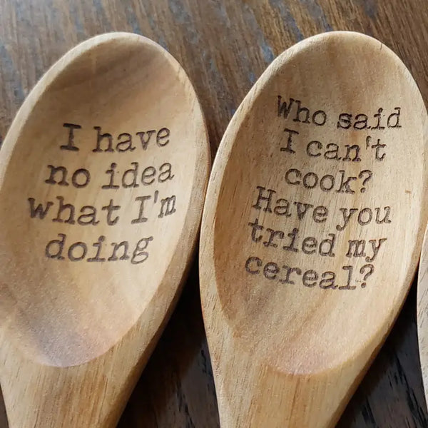 Wood Spoon - Funny Gift for cooks