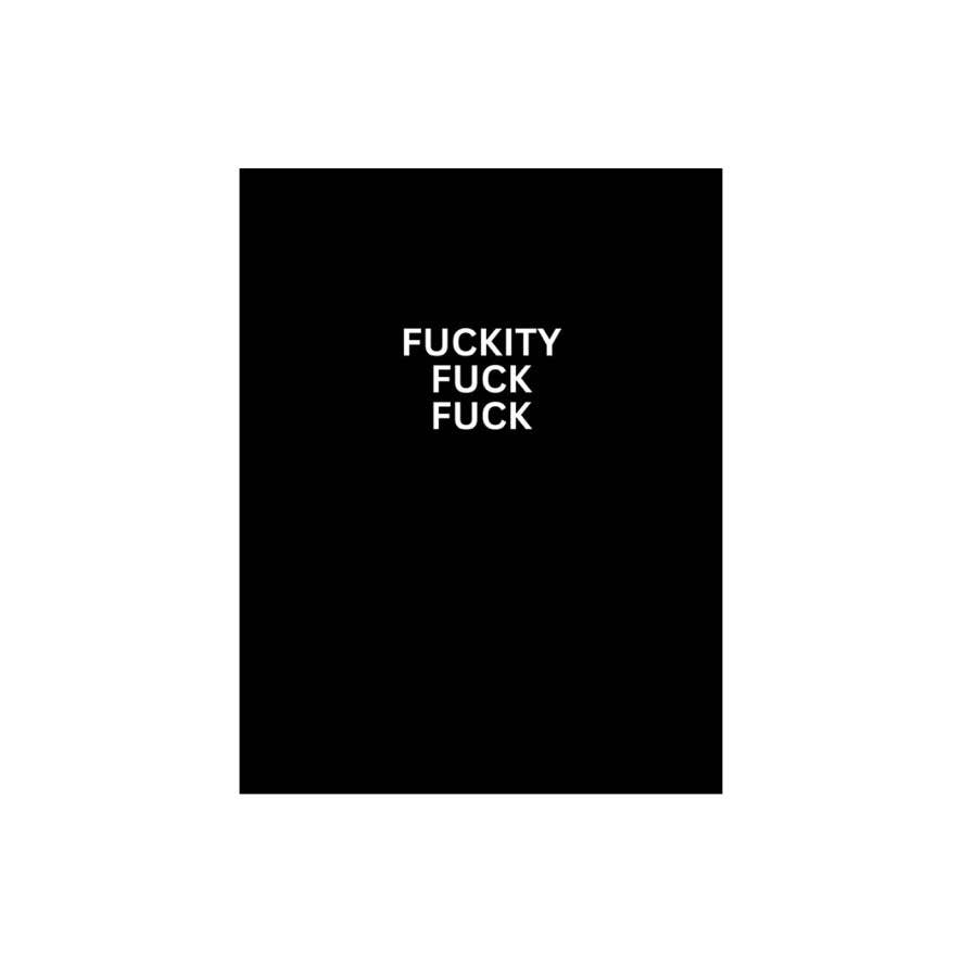 Fuckity Fuck Fuck Greeting Card