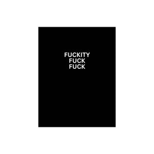 Fuckity Fuck Fuck Greeting Card