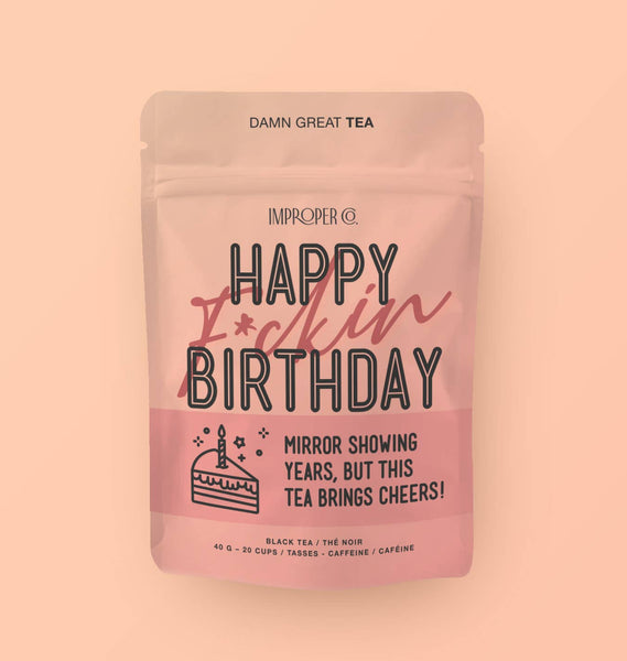 Happy F*ckin' Birthday tea, 20 Servings, Flavoured Tea Blend
