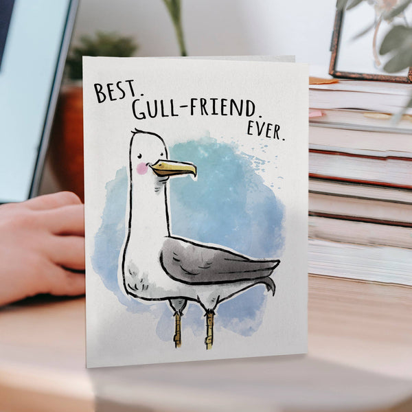 "Best Gull-friend" - Funny Pun Girlfriend Card