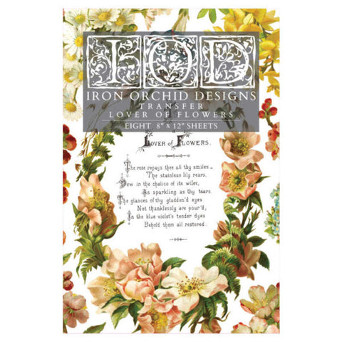 Lover of Flowers Decor Transfer - Iron Orchid Designs