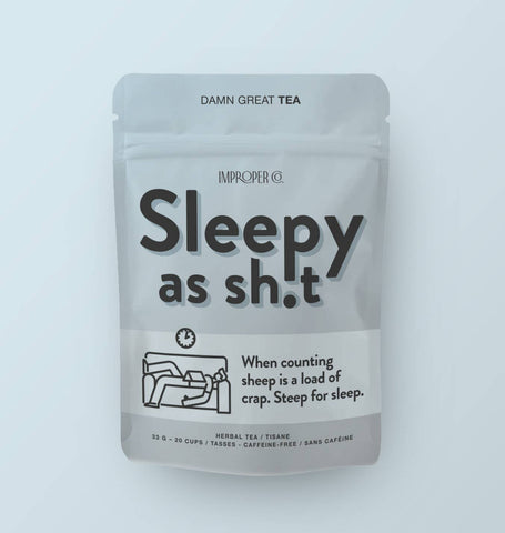 Sleepy As Sh*t Herbal tea