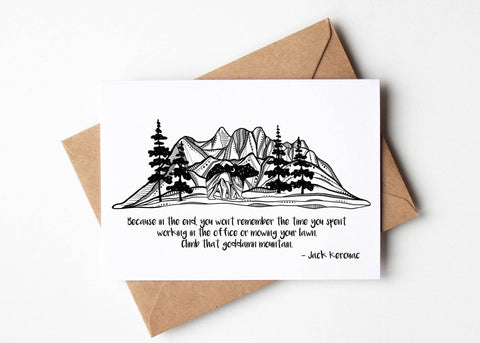 Climb That Goddamn Mountain; Greeting Card