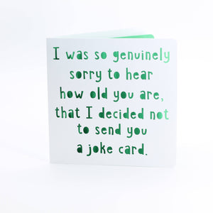 Joke Birthday Card, 5" Square, Acid-Free Cardstock: Green