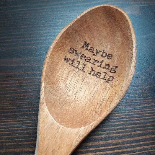 Wood Spoon - Funny Gift for cooks