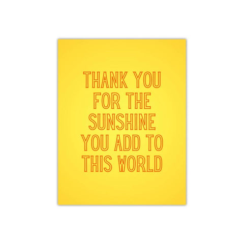 Thank you for the sunshine