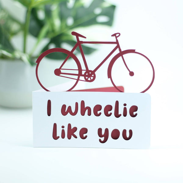 I Wheelie Like You - Paper Cut Birthday Card: Pink