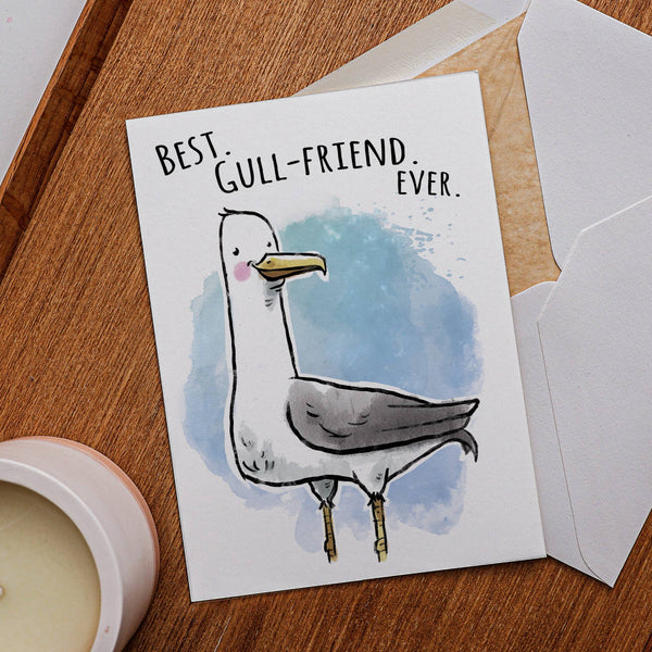 "Best Gull-friend" - Funny Pun Girlfriend Card